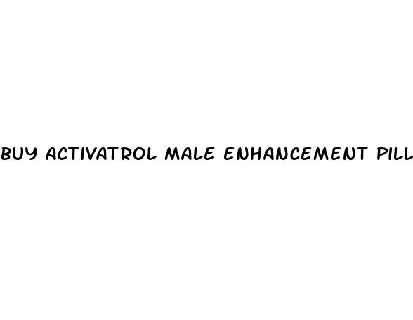 buy activatrol male enhancement pills