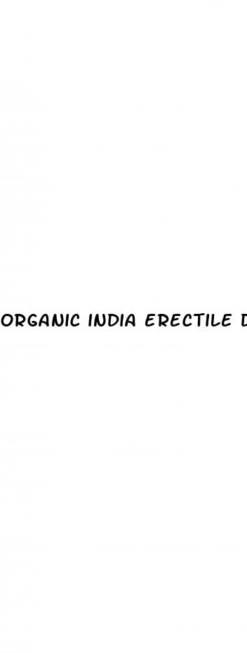 organic india erectile dysfunction