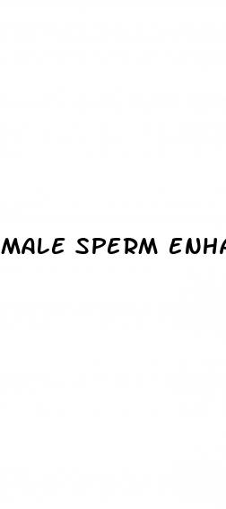 male sperm enhancement