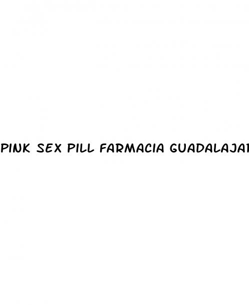 pink sex pill farmacia guadalajara