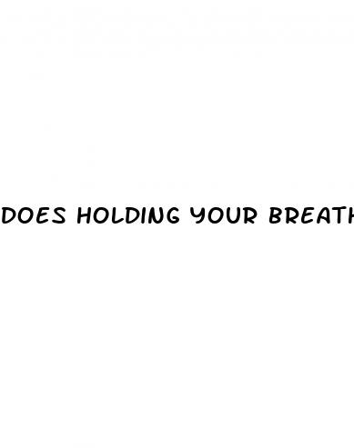 does holding your breath help erectile dysfunction