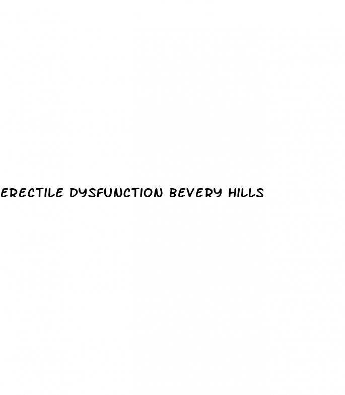 erectile dysfunction bevery hills