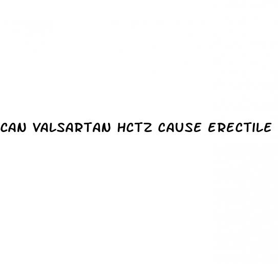 can valsartan hctz cause erectile dysfunction