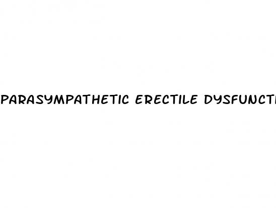 parasympathetic erectile dysfunction