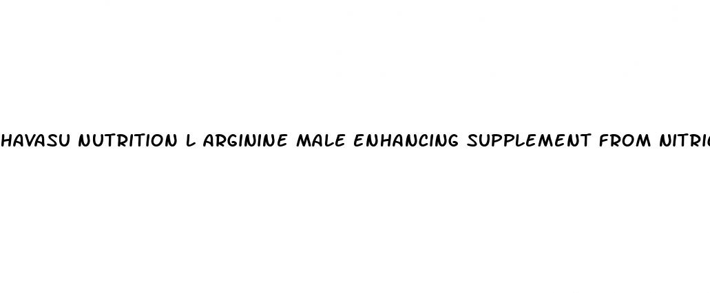 havasu nutrition l arginine male enhancing supplement from nitric oxide