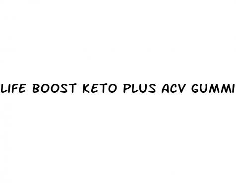 life boost keto plus acv gummies